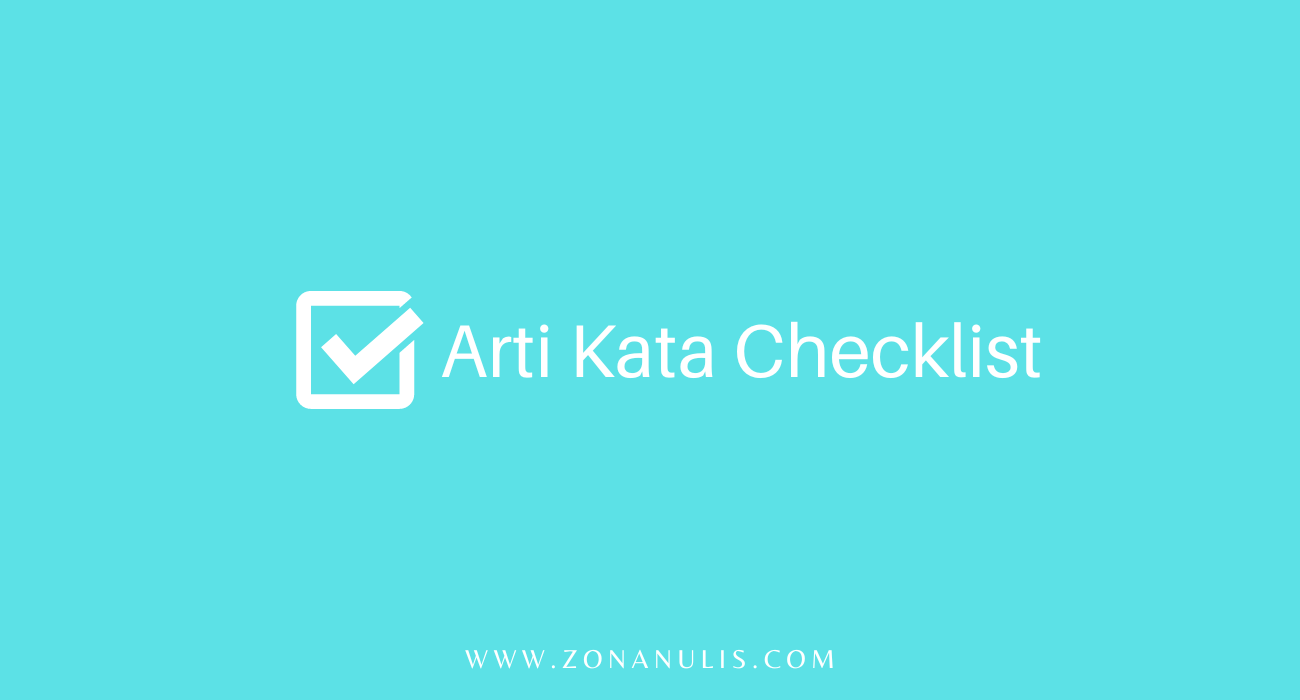 apa itu checklist check list