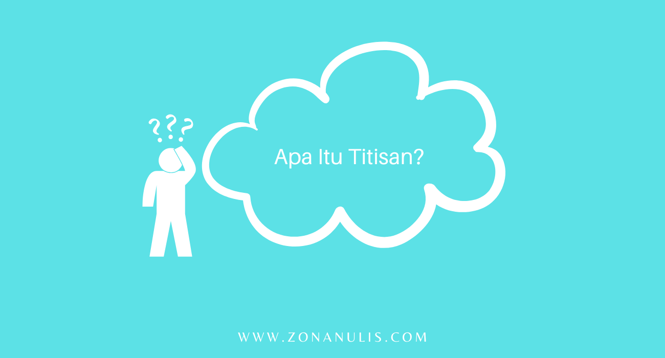 apa itu artinya titisan