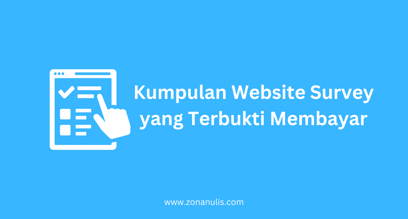 Kumpulan Website Survey yang Terbukti Membayar